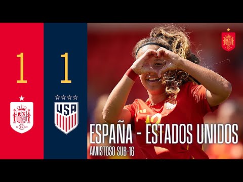 RESUMEN | España 1-1 EE.UU. | Partido internacional amistoso | Sub-16 femenina | 🔴 SEFUTBOL