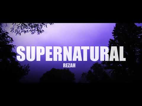 Rezah - Supernatural (prod. PRIDEFIGHTA)