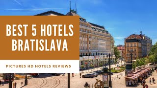 Top 5 Best Hotels in Bratislava, Slovakia - sorted by Rating Guests