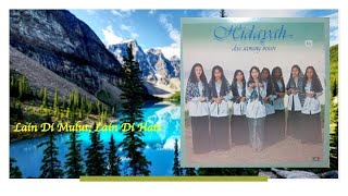 Download lagu Lain Di Mulut, Lain Di Hati - Hidayah mp3