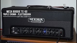 Video thumbnail for Mesa Boogie Triple Crown TC-50 | In Depth Playthrough (EL34) by ChoptonesOfficial
