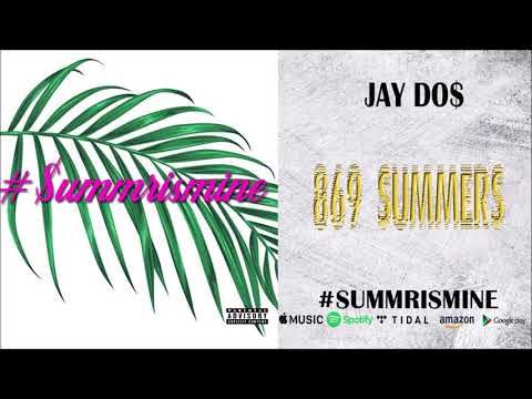 Jay Do$ - 869 Summers