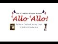 The Standlake Players present Allo Allo by David.