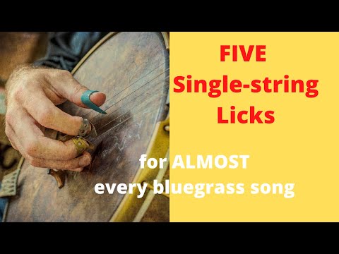 FIVE Single String Licks for ALMOST every Bluegrass Song!!