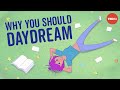 The Benefits Of Daydreaming Elizabeth Cox