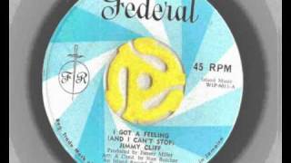 Jimmy Cliff - I Got a Feeling - Federal Records Northern Soul RARE