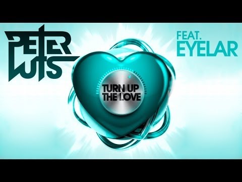 Peter Luts - Turn Up The Love (Radio Edit)