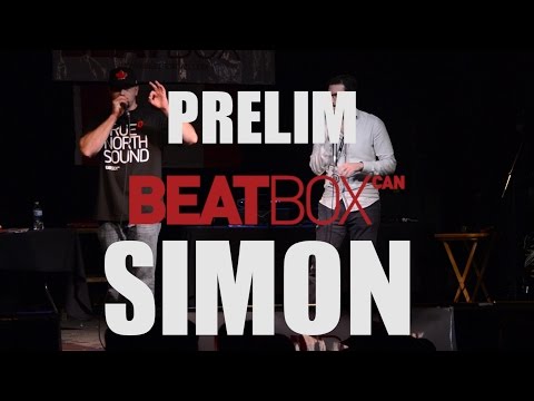 Simon - Prelim - 2015 Canadian Beatbox Champs