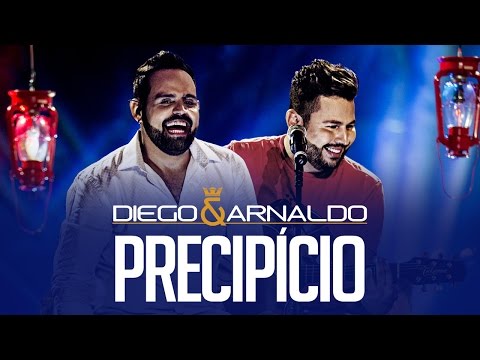 Precipício | Diego e Arnaldo
