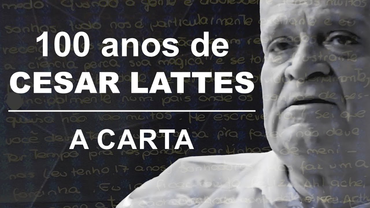 A história da carta enviada a Cesar Lattes 45 anos atrás