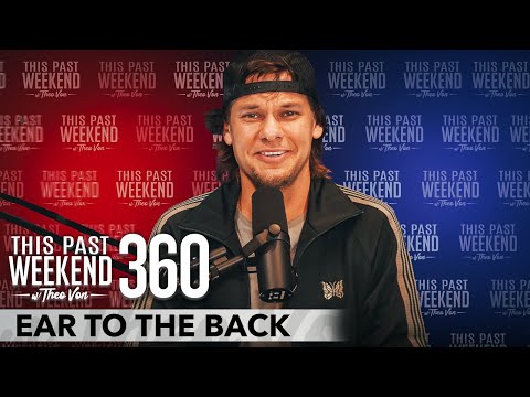 Ear to the Back | This Past Weekend w/ Theo Von #360 video thumbnail