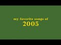 My Top 40 Songs Of 2005
