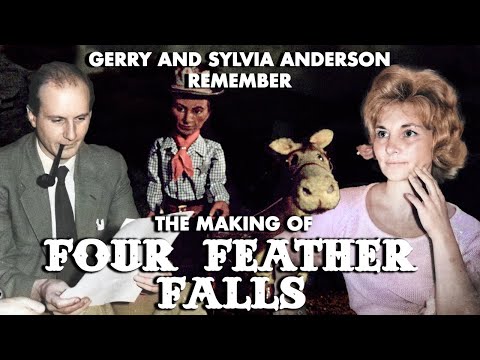 The Making of Four Feather Falls: Gerry and Sylvia Anderson Remember (Behind the Scenes Documentary)