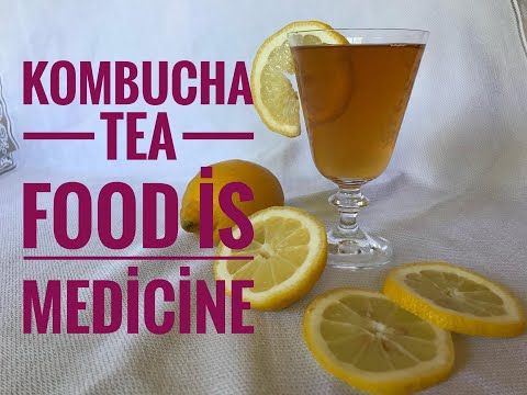 Kombucha Tea Recipe - Food is medicine | My Kitchen Yemek Tarifleri