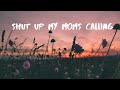 Hotel Ugly Shut Up My Moms Calling Lyrics