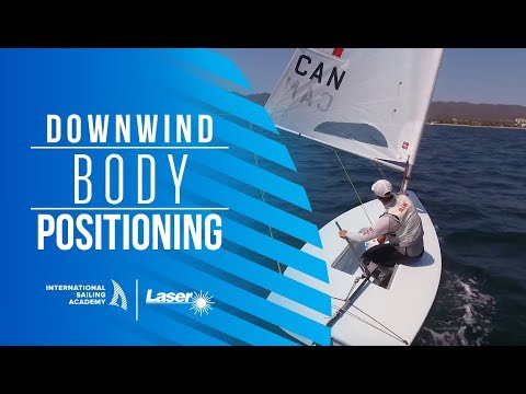 Laser Sailing: Downwind Body Positioning in the Laser