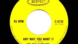 1964 HITS ARCHIVE: Any Way You Want It - Dave Clark Five