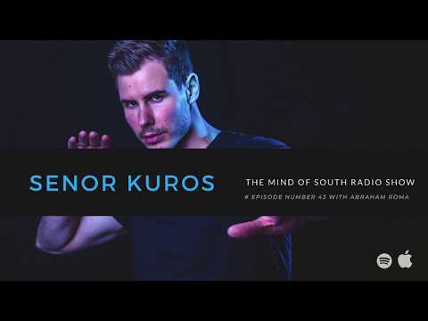 The Mind of South Volume 43 - GUESTMIX BY ABRAHAM ROMA