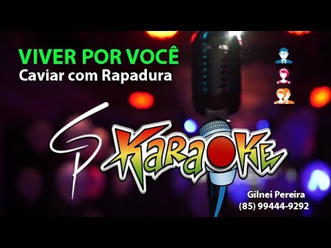 Viver Por Você - Caviar com Rapadura