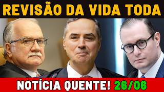 🔴 REVISÃO DA VIDA TODA 26/06⚖️ STF PREJUDICA APOSENTADO DE BOA FÉ!