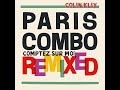 Paris Combo - Comptez sur moi (Colin Klix Remix)
