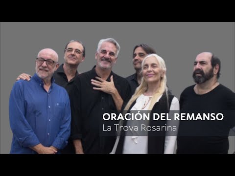 La Trova Rosarina -  Oración del remanso (J. Fandermole)