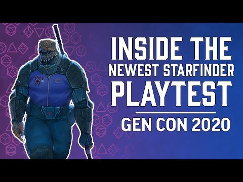Inside the Newest Starfinder Playtest - Gen Con 2020