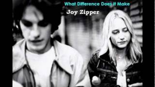 Joy Zipper ~ What Difference Does It Make?