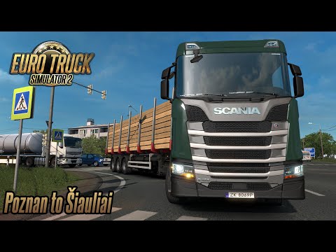 Euro Truck Simulator 2 1.35 - Scania S - Poznan (PL) to Šiauliai (LT)
