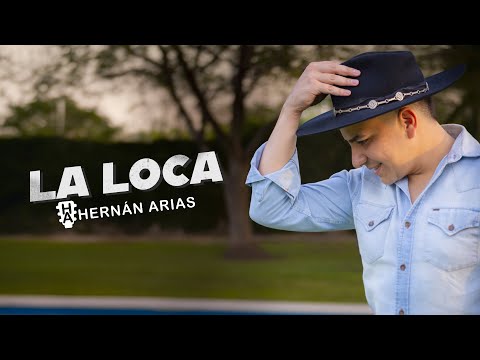 Hernán Arias - La Loca (videoclip oficial)