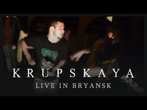 Krupskaya - Live in Bryansk 07.04.2015