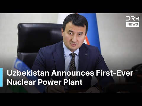 Uzbekistan Makes History with First Nuclear Power Plant with ...