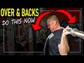 Over & Backs Great for Shoulder Development (DO THEM NOW)