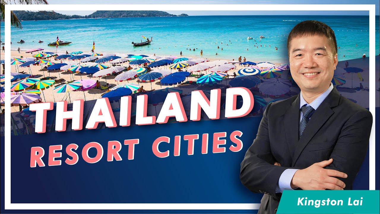 Episode 7: Thailand Resort Cities