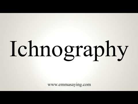 How To Pronounce Ichnography