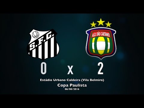 Santos 0 x 2 São Caetano - Copa Paulista 2016 - Gols da partida