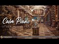 Calm Piano Music For Studying Reading Relaxation