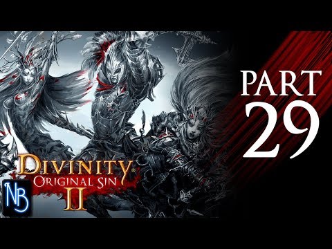 Divinity: Original Sin 2 Walkthrough Part 29 No Commentary