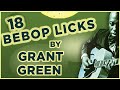 18 Bebop Licks by Grant Green