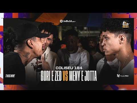 GURI E ZED X MENY E JOTTA - BATALHA DO COLISEU - EDIÇÃO 184