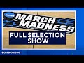 2021 March Madness Selection Show [FULL BRACKET REVEAL] | CBS Sports HQ