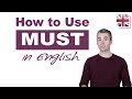 How to Use Must in English - English Modal Verbs