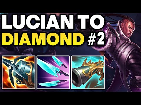 How to Play Lucian in Low Elo - Lucian Unranked to Diamond #2 | League of Legends