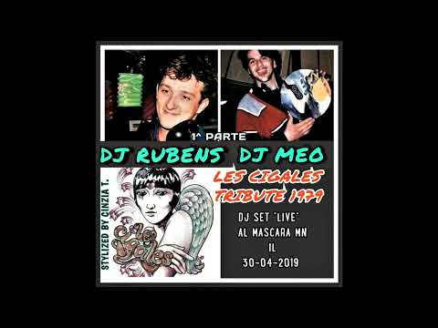 DJ RUBENS & DJ MEO@TRIBUTE 1979-2019 LES CIGALES al MASCARA MN 30-04-2019 LIVE (VIDEO BY CINZIA T.)