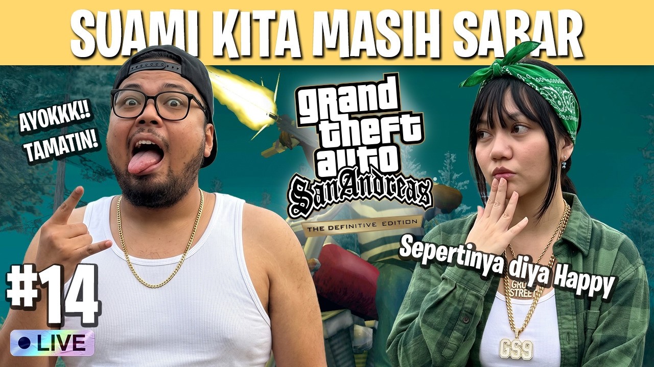 WADUH! Kenapa BISA BEGITU?! - GTA San Andreas Bareng ISTRI (14)