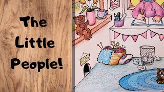 Introducing, The Little People!!