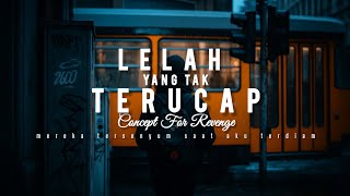 Download lagu Concept For Revenge - Lelah Yang Tak Terucap #conceptforrevenge #lagugalau  mp3 Download lagu Concept For Revenge - Lelah Yang Tak Terucap #conceptforrevenge #lagugalau  mp3