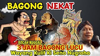Download lagu Lucu Sekali 🔥!! Bocah ndugal nekat, Bagong Nesu | Wayang Ki Seno Nugroho mp3
