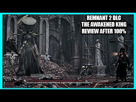 Remnant 2 The Awakened King DLC 100% Master  Review