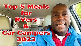 top 5 meals for rvers and car campers